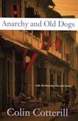 Anarchy and Old Dogs  (2007, Dr. Siri Paiboun #4) by Colin Cotterill