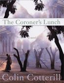The Coroner's Lunch  (2004, Dr. Siri Paiboun #1) by Colin Cotterill