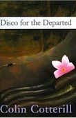 Disco for the Departed  (2006, Dr. Siri Paiboun #3) by Colin Cotterill