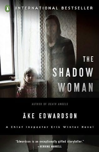 The Shadow Woman (2010, Inspector Erik Winter #2) by Ake Edwardson