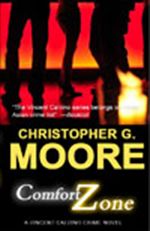 Comfort Zone (2001, PI Vincent Calvino  #4) by Christopher G. Moore