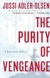 The Purity of Vengance(2013, Department Q #4, APA: Contempt)   by Jussi Adler-Olsen