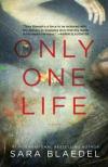 Only One Life (2012, Det. Louise Rick #3)  by Sara Blaedel