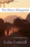 The Merry Misogynist (2009, Dr Siri Paiboun #6) by Colin Cotterill