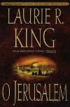 O Jerusalem (1999, Mary Russell/ Sherlock Holmes Mystery Books #5) by Laurie R. King