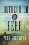 Brotherhood of Fear(2014, Willi Kraus Mysteries #3) by Paul Grossman