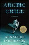 Arctic Chill (2005, Detective Erlendur #5) by  Arnaldur Indridason
