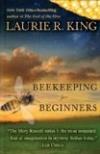 Beekeeping for Beginners (2011, Mary Russell/ Sherlock Holmes Mystery Books  #1 1/2) by Laurie King