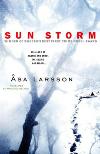 Sun Storm (2006, Lawyer Rebecka Martinsson # 1, APA: The Savage Altar)Sweden's Best First Crime Novel award in 2003by Asa Larsson