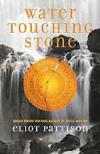 Water Touching Stone (2001, Inspector Shan #2) by Eliot Pattison