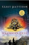 Mandarin Gate (2012, Inspector Shan #7) by Eliot Pattison