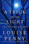 A Trick of the Light (2011, Gamache/ Three Pines #7)  by Louise Penny