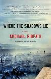 Where the Shadows Lie (2010,  Magnus Jonson #1) by Michael Ridpath